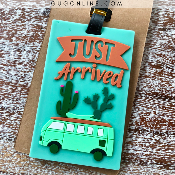 Just Arrived Luggage Tag