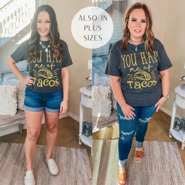 You Had Me at Tacos Short Sleeve Graphic Tee in Charcoal Grey